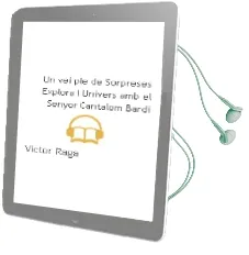 Descargar AudioLibro Un vei ple de Sorpreses (Explora l Univers amb el Senyor Cantalom Bardi) de Victor Raga año 2008