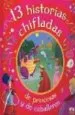 AudioLibro 13 Historias Chifladas de Princesas y de Caballeros de Varios Autores