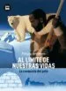 AudioLibro Al Limite de Nuestras Vidas (Descubridores del Mundo) de Philippe Nessmann