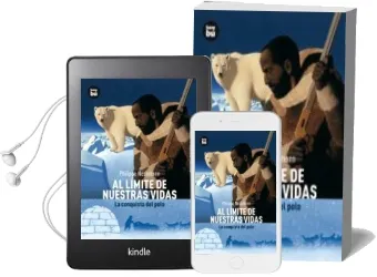 Descargar AudioLibro Al Limite de Nuestras Vidas (Descubridores del Mundo) de Philippe Nessmann año 2008