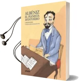 Descargar AudioLibro Albeniz: El Pianista Aventurero de Lorenzo Silva año 2008
