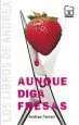 AudioLibro Aunque Digas Fresas de Andrea Ferrari