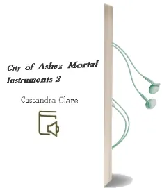 Descargar AudioLibro City of Ashes (Mortal Instruments 2) de Cassandra Clare año 2008