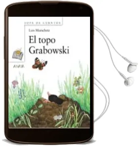 Descargar AudioLibro El Topo Grabowski de Luis Murschetz año 2008