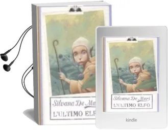 Descargar AudioLibro L Ultimo Elfo de Silvana De Mari año 2008