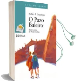 Descargar AudioLibro O Pazo Baleiro de Xabier P. Docampo año 2008
