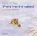 AudioLibro ¡Pronto Llegara el Invierno! de Monika Lange