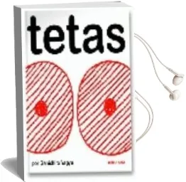 Descargar AudioLibro Tetas (el Mapa de mi Cuerpo, 3) de Genichiro Yagyu año 2008