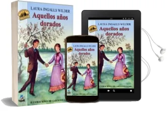 Descargar AudioLibro Aquellos Años Dorados de Laura Ingalls Wilder año 2008