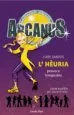 AudioLibro Arcanus: L Heuria Provoca Tempestes de Care Santos