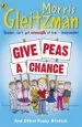AudioLibro Give Peas a Chance de Morris Gleitzman