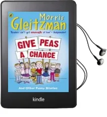 Descargar AudioLibro Give Peas a Chance de Morris Gleitzman año 2008