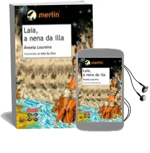 Descargar AudioLibro Laia, a Nena da Illa de Anxela Loureiro año 2008