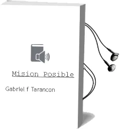 Descargar AudioLibro Mision Posible de Gabriel F. Tarancon año 2008