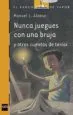 AudioLibro Nunca Juegues con una Bruja y Otros Cuentos de Terror de Manuel L. Alonso