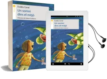 Descargar AudioLibro Un Somni Dins el Mitjo de Eulalia Canal año 2008