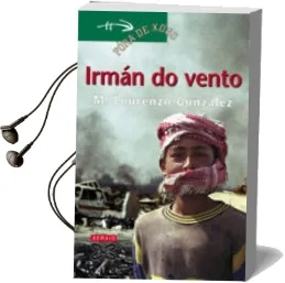 Descargar AudioLibro Irman do Vento de M. Lourenzo Gonzalez año 2008