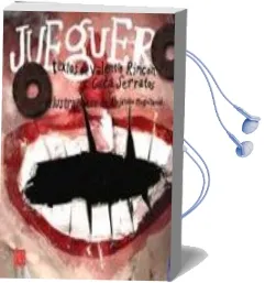 Descargar AudioLibro Jueguero de Valentin Rincon; Cuca Serratos año 2008