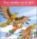 AudioLibro Tres Aguilas en el Aire de Varios Autores