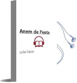 Descargar AudioLibro Anem de Festa de Lola Casas año 2009