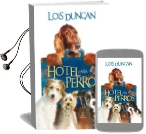 Descargar AudioLibro Hotel para Perros de Lois Duncan año 2009