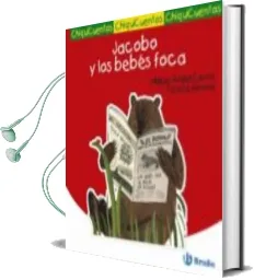 Descargar AudioLibro Jacobo y los Bebes Foca de Miguel Ángel Corral año 2009