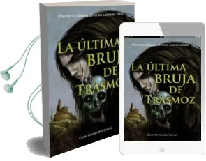 Descargar AudioLibro La Ultima Bruja de Trasmoz (ii Premio la Galera) de Cesar Fernandez Garcia año 2009