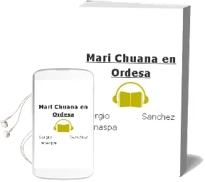 Descargar AudioLibro Mari Chuana en Ordesa de Sergio Sanchez Lanaspa año 2009
