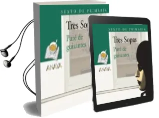 Descargar AudioLibro Pure de Guisantes (Tres Sopas - Sexto de Primaria) de Varios Autores año 2009