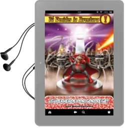 Descargar AudioLibro Tu Decides la Aventura nº 8: Superheroe por Sorpresa (3ª Ed.) de Jose Maria Carrasco año 2009