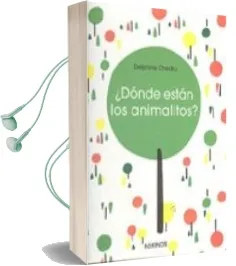 Descargar AudioLibro ¿Donde Estan los Animalitos? de Delphine Chedru año 2009