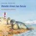AudioLibro Donde Viven las Focas: Los Animales Marinos (Coleccion mis Libros de Animales) de Monika Lange
