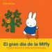 AudioLibro El Gran dia de la Miffy de Dick Bruna