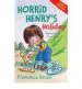AudioLibro Horrid Henry s Holiday: (Early Reader 3) de Francesca Simon