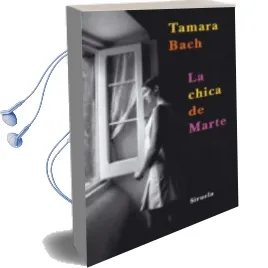 Descargar AudioLibro La Chica de Marte de Tamara Bach año 2009