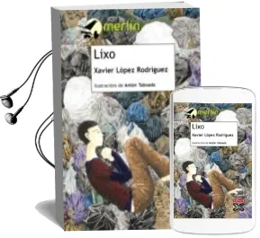 Descargar AudioLibro Lixo de Xavier Lopez año 2009