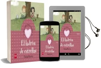 Descargar AudioLibro El Ladron de Estrellas (Cuentos para Sentir Emociones) Amor de Begoña Ibarrola año 2009