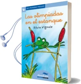 Descargar AudioLibro Las Olimpiadas en el Estanque (Primeras Paginas - lp: Letra Cursi va) de Silvia Vignale año 2009