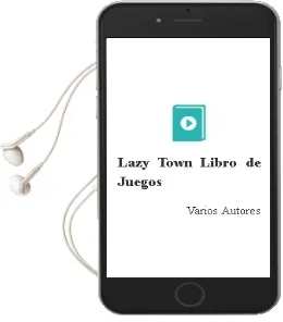 Descargar AudioLibro Lazy Town Libro de Juegos de Varios Autores año 2009