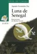 AudioLibro Luna de Senegal (Sopa de Libros) de Agustin Fernandez Paz