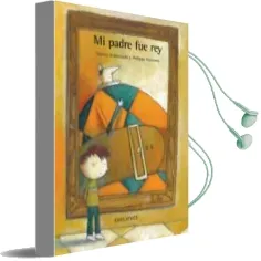 Descargar AudioLibro Mi Padre fue rey de Thierry Robberecht año 2009