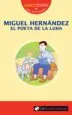 AudioLibro Miguel Hernandez el Poeta de la Luna de Esteban Rodriguez Serrano
