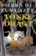 AudioLibro Piedra de Luna Azul de Tonke Dragt