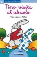 AudioLibro Tino Visita al Abuelo (Primeras Paginas - lc: Letra Cursiva) de Francesco T. Altan