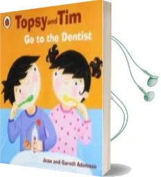 Descargar AudioLibro Topsy and tim go to the Dentist de Jean Adamson año 2009