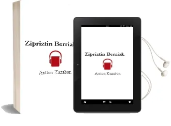 Descargar AudioLibro Zipriztin Berriak de Antton Kazabon año 2009