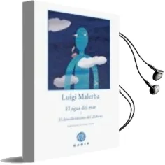 Descargar AudioLibro El Agua del mar y el Descubrimiento del Alfabeto de Luigi Malerba año 2009