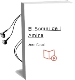 Descargar AudioLibro El Somni de l Amina de Anna Gasol año 2009