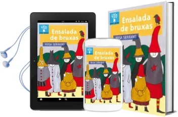 Descargar AudioLibro Ensalada de Bruxas de Rosa Serrano Llacer año 2009