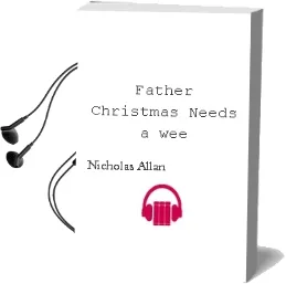Descargar AudioLibro Father Christmas Needs a wee de Nicholas Allan año 2009
